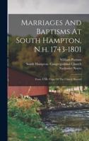 Marriages And Baptisms At South Hampton, N.h. 1743-1801