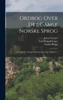 Ordbog Over Det Gamle Norske Sprog