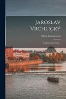 Jaroslav Vrchlický