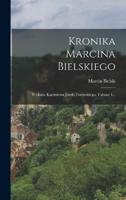 Kronika Marcina Bielskiego