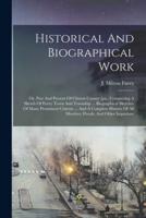 Historical And Biographical Work