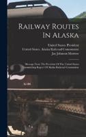 Railway Routes In Alaska