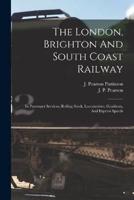 The London, Brighton And South Coast Railway