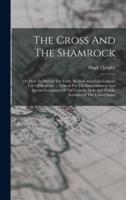 The Cross And The Shamrock