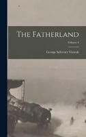 The Fatherland; Volume 4