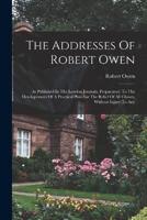 The Addresses Of Robert Owen