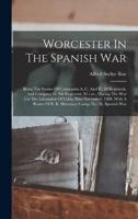 Worcester In The Spanish War