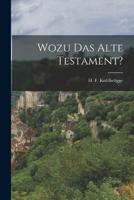 Wozu Das Alte Testament?