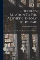 ... Herder's Relation To The Aesthetic Theory Of His Time