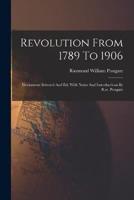 Revolution From 1789 To 1906