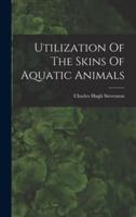 Utilization Of The Skins Of Aquatic Animals