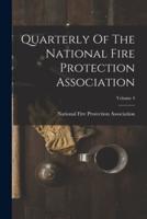 Quarterly Of The National Fire Protection Association; Volume 4