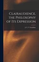 Clairaudience, the Philosophy of Its Expression