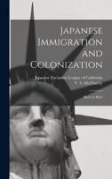 Japanese Immigration and Colonization