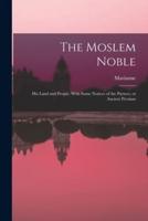 The Moslem Noble