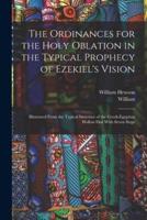 The Ordinances for the Holy Oblation in the Typical Prophecy of Ezekiel's Vision
