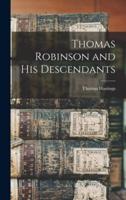 Thomas Robinson and His Descendants