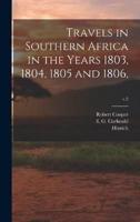 Travels in Southern Africa in the Years 1803, 1804, 1805 and 1806; V.2