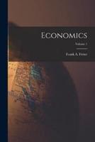 Economics; Volume 1