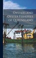 Oysters and Oyster Fisheries of Queensland