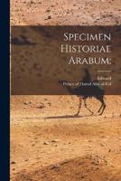 Specimen Historiae Arabum;