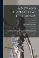 A New and Complete Law-Dictionary