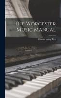 The Worcester Music Manual