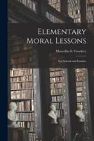 Elementary Moral Lessons