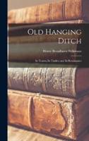 Old Hanging Ditch