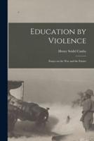 Education by Violence