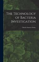 The Technology of Bacteria Investigation