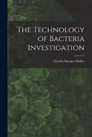 The Technology of Bacteria Investigation