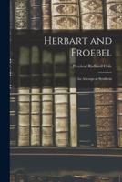 Herbart and Froebel