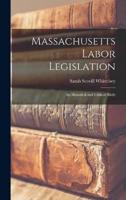 Massachusetts Labor Legislation