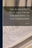An Agnostic's Progress From the Known to the Unknown