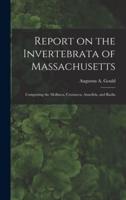 Report on the Invertebrata of Massachusetts