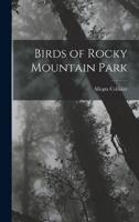Birds of Rocky Mountain Park