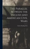 The Parallel Between the English and American Civil Wars