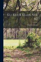 Ku-Klux Klan No. 40