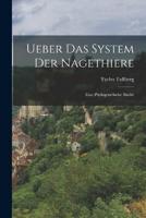 Ueber Das System Der Nagethiere