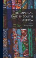 The Imperial Raid in South Africa