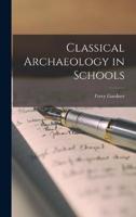 Classical Archaeology in Schools