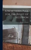 A Northern Plea for the Right of Secession