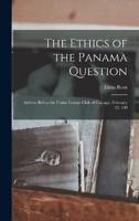 The Ethics of the Panama Question