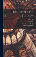 The People of Turkey; Volume II