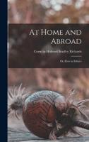 At Home and Abroad; or, How to Behave