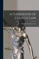 A Handbook of Church Law