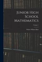 Junior High School Mathematics; Volume 1