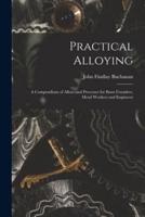 Practical Alloying