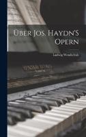 Über Jos. Haydn'S Opern